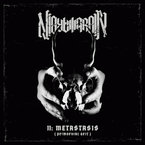 Nightmarer : II: Metastasis (Primordial Grit)